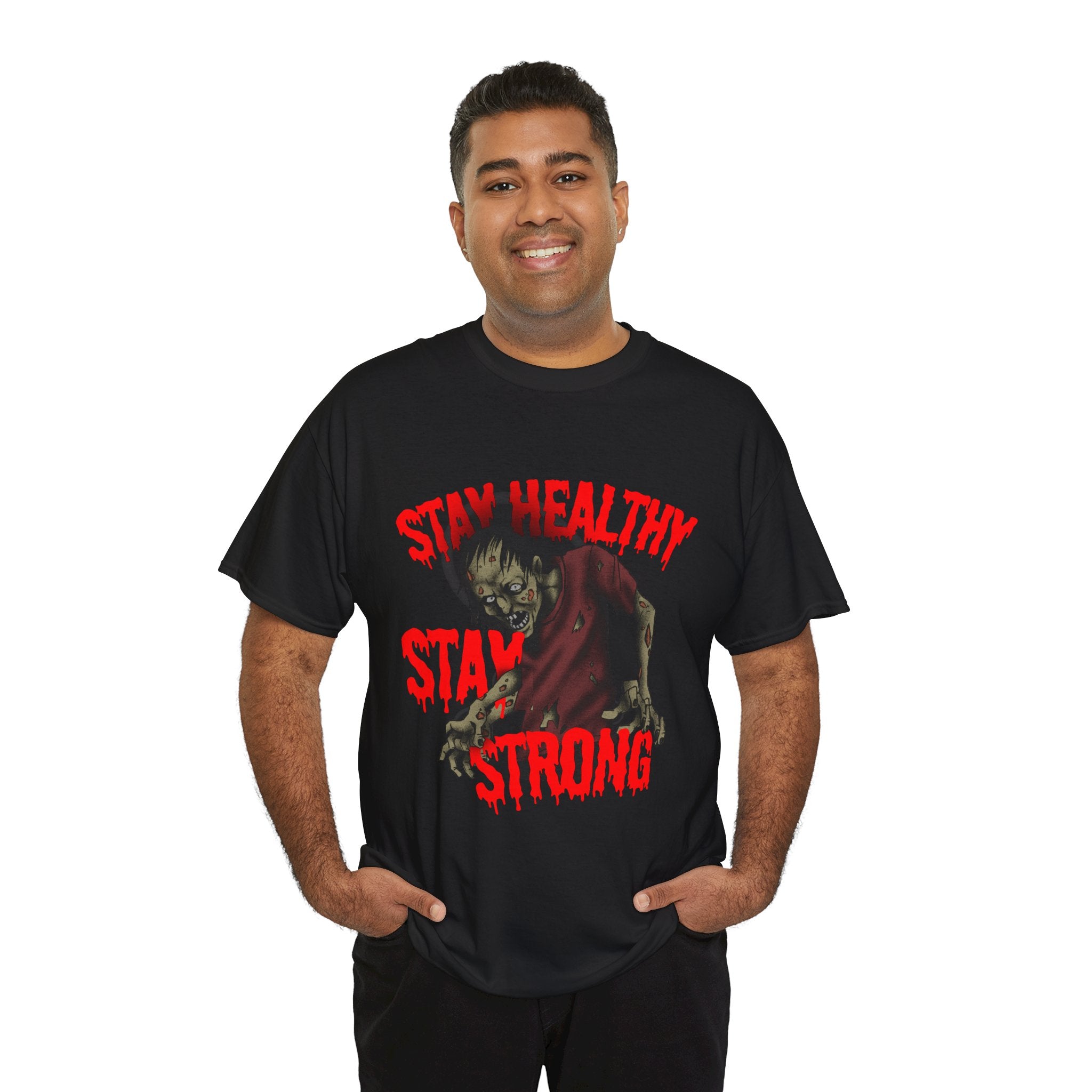 Zombie Themed Unisex Heavy Cotton Tee - Stay Healthy Stay Strong, Fun Gift for Halloween, Casual Wear, Zombie Walk, Unique T-Shirt